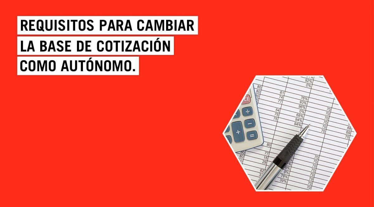 ¿Cómo puedo asegurarme de que estoy modificando mi base de cotización correctamente?