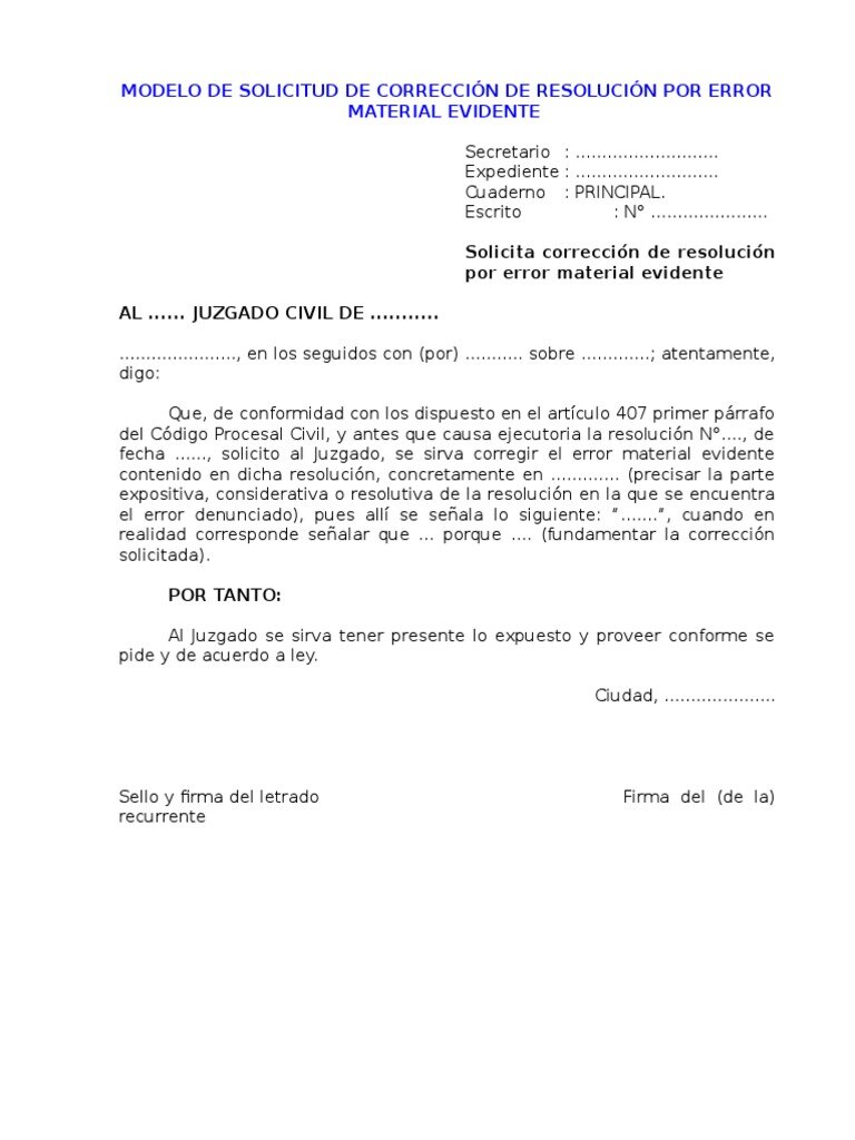 ¿Cómo puedo corregir un error en la información proporcionada en mi solicitud ya enviada?