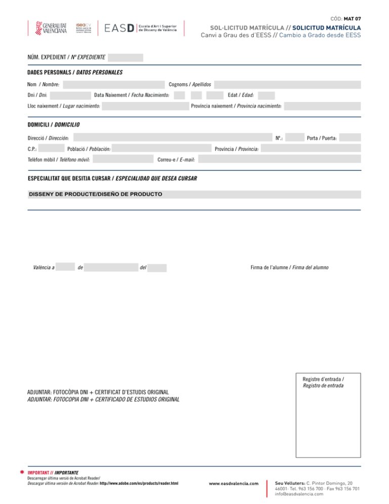 ¿Hay algún coste asociado a la solicitud de cambio de ingreso de cuotas?