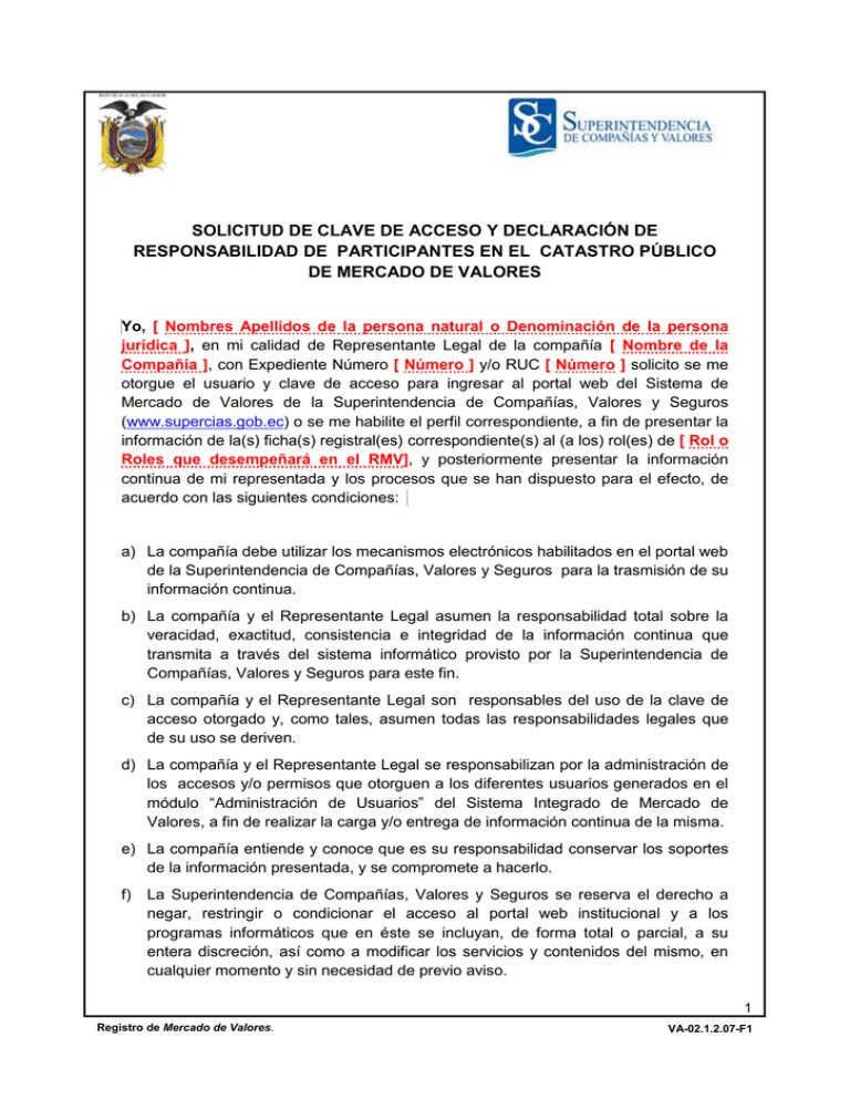 ¿Necesito alguna clave o código especial para consultar el estado de mi solicitud?
