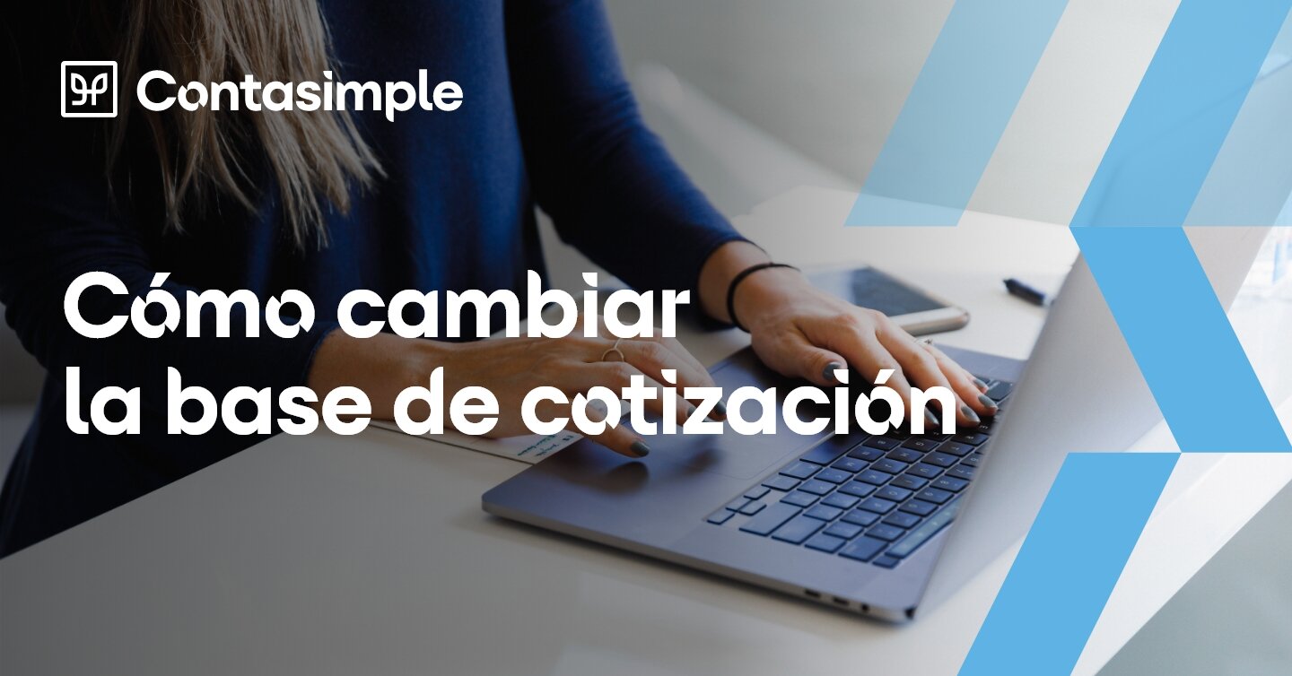 Plazos para regularizar la base de cotización