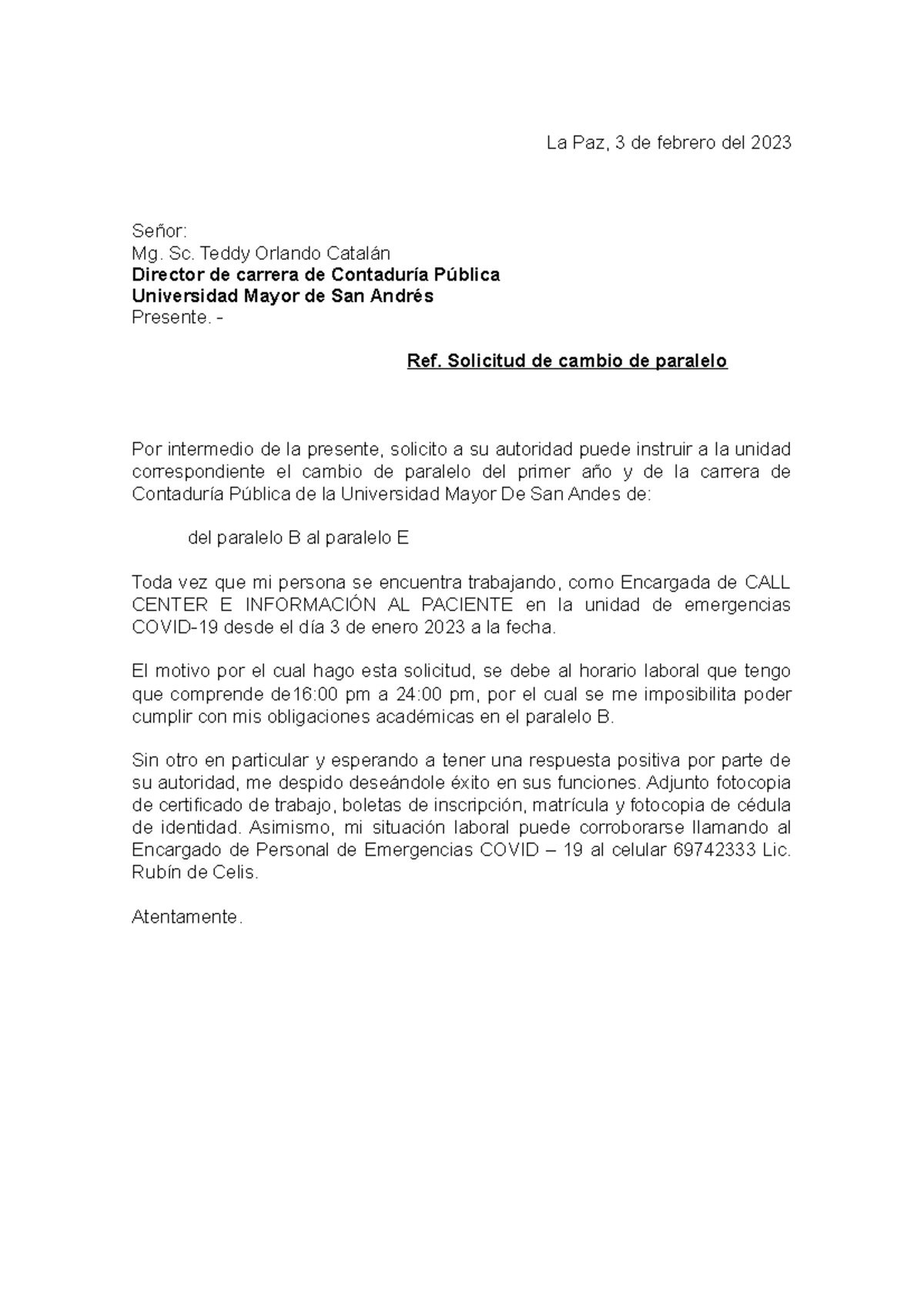 ¿Qué debo hacer si mi solicitud de cambio de cobertura es rechazada?