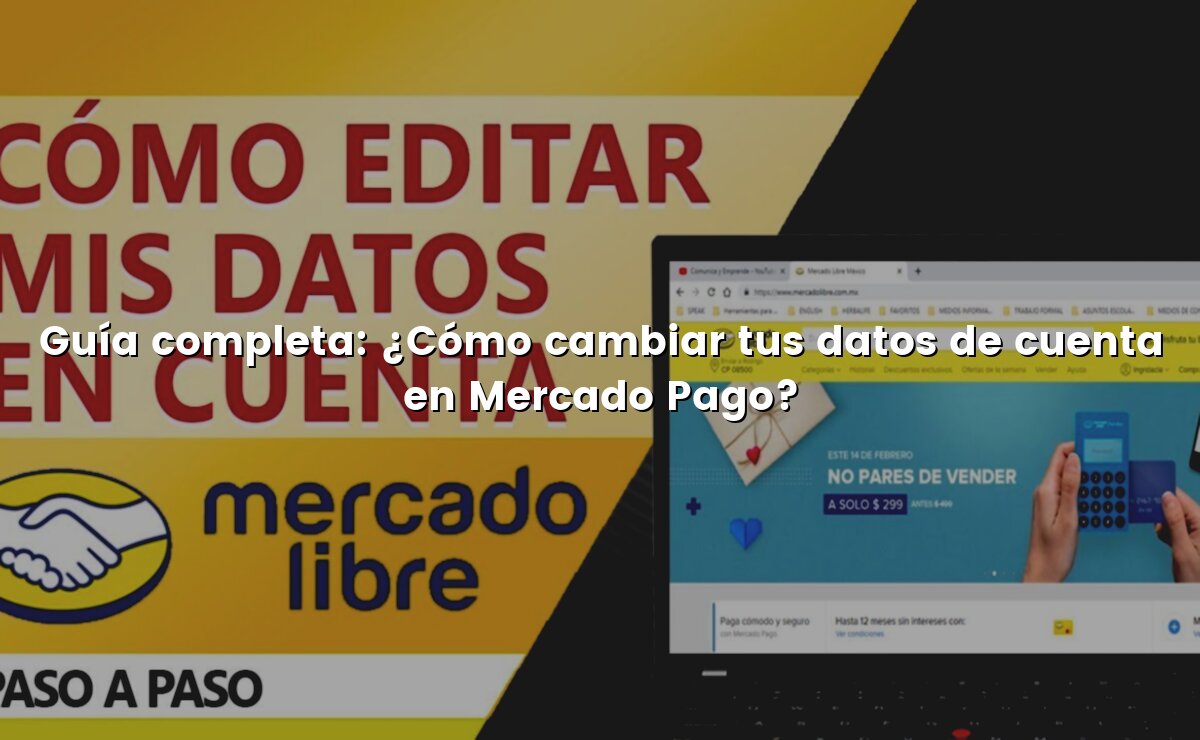 ¿Qué información necesito para modificar mi cuenta de pago?