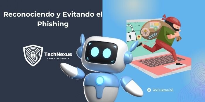 Reconociendo y Evitando el Phishing